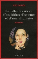 http://yvan-norsa.info/books/covers/La%20Fille%20Qui%20Revait%20D_Un%20Bidon%20D_Essence%20Et%20D_Une%20Allumette%20-%20Stieg%20Larsson.jpg