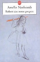 http://yvan-norsa.info/books/covers/Robert%20Des%20Noms%20Propres%20-%20Amelie%20Nothomb.jpg