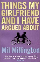 http://yvan-norsa.info/books/covers/Things%20My%20Girlfriend%20And%20I%20Have%20Argued%20About%20-%20Mil%20Millington.jpg